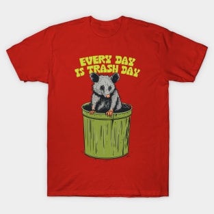 Every Day Is Trash Day T-Shirt